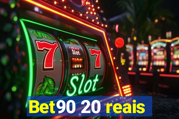 Bet90 20 reais